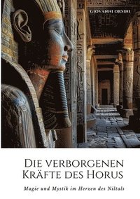 bokomslag Die verborgenen Kräfte des Horus