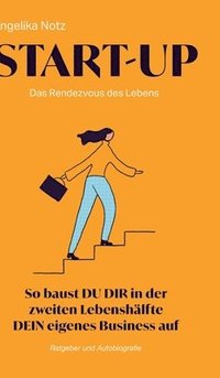 bokomslag Start-Up: Das Rendezvous des Lebens