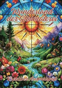 bokomslag Wunderland der Glasmalerei: Kreativer Ausmalspaß