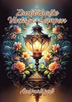 Zauberhafte Vintage-Lampen: Ausmalspaß 1