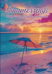 bokomslag Sommerspaß: Entspannung und Ausmalen