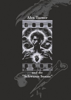 Klaus Hartmann, Klaus Hartmann - Alex Turner und die "Schwarze Sonne", Häftad