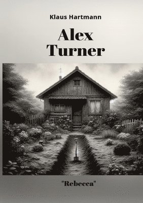 bokomslag Alex Turner "Rebecca"