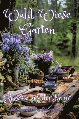 bokomslag Wald Wiese Garten