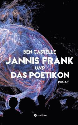 bokomslag Jannis Frank und Das Poetikon