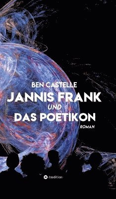 bokomslag Jannis Frank und Das Poetikon