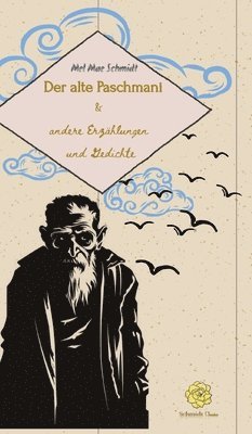 Der alte Paschmani: und andere Erzählungen und Gedichte 1