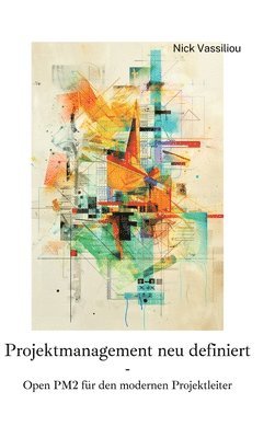 Projektmanagement neu definiert: Open PM2 für den modernen Projektleiter 1