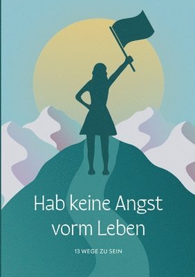 Noëmi Caruso, Womansphere - Hab keine Angst vorm Leben: 13 Wege zu sein, Häftad