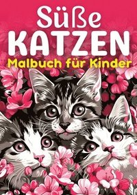bokomslag Süße Katzen Malbuch für Kinder ¿ Kinderbuch
