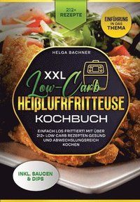 bokomslag XXL Low-Carb Heißlufrfritteuse Kochbuch