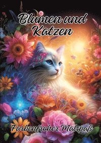 bokomslag Blumen und Katzen: Farbenfroher Malspaß