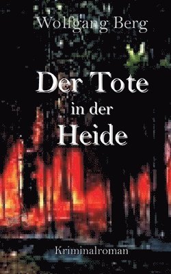 Der Tote in der Heide 1