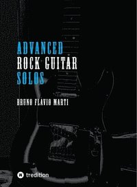 bokomslag Advanced Rock Guitar Solos