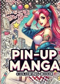 bokomslag Manga Pin-Up Girls: Stilvolle Illustrationen zum Entspannen