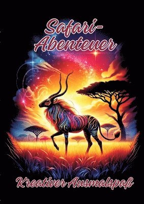 bokomslag Safari-Abenteuer: Kreativer Ausmalspaß