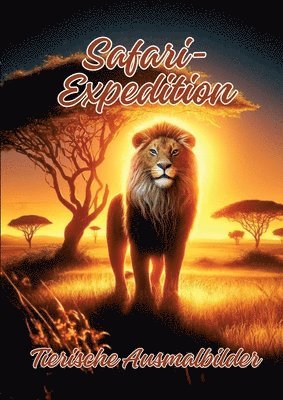 bokomslag Safari-Expedition: Tierische Ausmalbilder