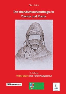 Der Brandschutzbeauftragte in Theorie und Praxis 1