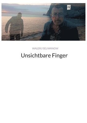 bokomslag Unsichtbare Finger