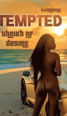 bokomslag Tempted - Hardcover Version: Sheikh of Desire