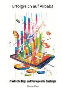 bokomslag Erfolgreich auf Alibaba: Praktische Tipps und Strategien für Einsteiger