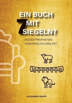 Alexander Grupp - Buch mit 7 Siegeln?, Häftad