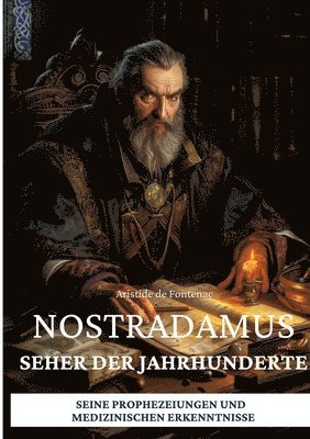 bokomslag Nostradamus ¿  Seher der Jahrhunderte