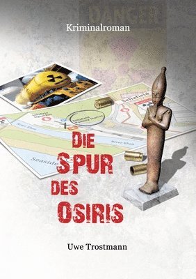 bokomslag Die Spur des Osiris: Kriminalroman