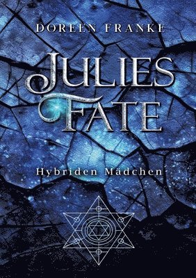 bokomslag Julies Fate: Hybriden Mädchen