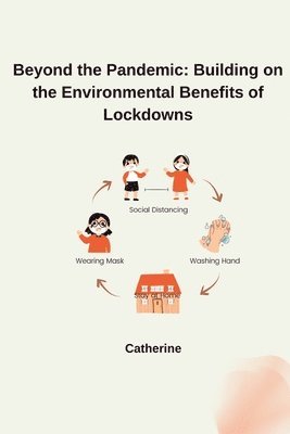 bokomslag Beyond the Pandemic: Building on the Environmental Benefits of Lockdowns