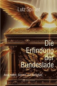 bokomslag Die Erfindung der Bundeslade