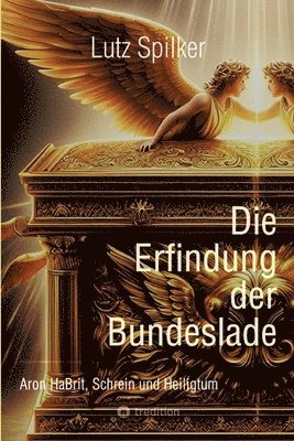 bokomslag Die Erfindung der Bundeslade