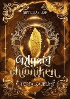 bokomslag Die Myzelchroniken: Portalzauber