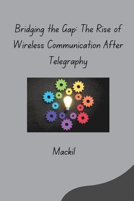 bokomslag The Strengths and Weaknesses of Wired and Wireless Communication