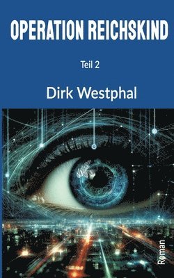 Dirk Westphal - Operation Reichskind 2, Häftad