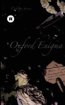 Oxford Enigma: Historischer Krimi 1