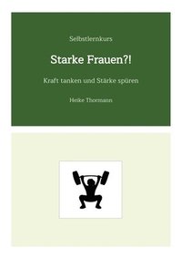 bokomslag Selbstlernkurs: Starke Frauen?!