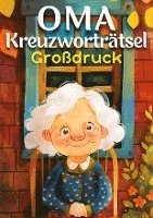 bokomslag Oma's Kreuzworträtsel Großdruck ¿ Geschenk für Oma