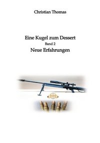 bokomslag Eine Kugel zum Dessert: Neue Erfahrungen