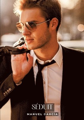 Manuel García - Séduit: Histoires Érotiques Gay de Sexe Explicite, Häftad