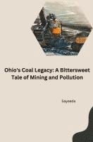 bokomslag Acid Mine Drainage: A Threat Posed by Ohio's Historic Coal Mining