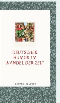 bokomslag Deutscher Humor im Wandel der Zeit: Finden Sie das witzig?