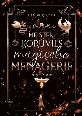 bokomslag Meister Korúvils magische Menagerie