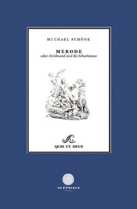 bokomslag Merode: oder: Ferdinand und die Scharlatane