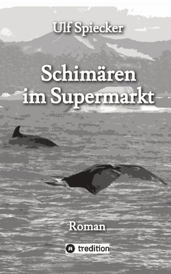 Schimären im Supermarkt 1