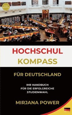 bokomslag Hochschulkompass für Deutschland: Ihr Handbuch für die erfolgreiche Studienwahl