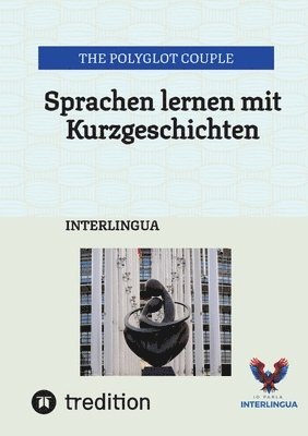 Sprachen lernen mit Kurzgeschichten: Interlingua