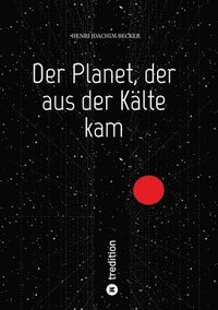 bokomslag Der Planet, der aus der Kälte kam