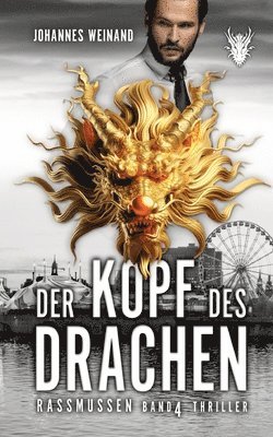 bokomslag Bernd Rassmussen: Der Kopf des Drachen