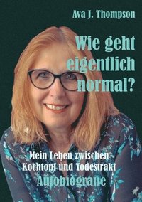 bokomslag Wie geht eigentlich normal?